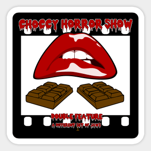 Choccy Horror Show Sticker